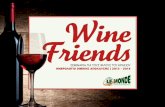 Wine Friends - LE MONDE...Ειδική προσφορά • Όσοι επιλέξουν να παρακολουθήσουν το σύνολο του κύκλου Wine Friends για