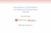 Introduction to Probabilistic and Quantum Programming ...dallago/BISS2014/slides-III.pdf · WhyisThisaFaithfulModelofFunctional Computation? I Data,conditionals,basicfunctions,andrecursioncanallbe