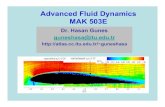 Advanced Fluid Dynamics MAK 503Eguneshasa/viscous/afd.pdf · 2006-12-08 · Steady/unsteady flow: Properties at every point in a flow field do not change with time. Time-independent