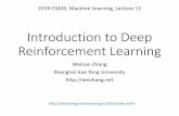 Introduction to Deep Reinforcement Learningwnzhang.net/teaching/cs420/slides/13-deep-rl.pdf · 2020-06-08 · Deep Reinforcement Learning •Deep Reinforcement Learning •leverages