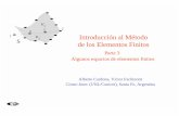 Parte 3 Algunos espacios de elementos finitos...Introducción al Método de los Elementos Finitos v 2 v 1 2 1 5 S 4 Alberto Cardona, Víctor Fachinotti Cimec-Intec (UNL/Conicet), Santa