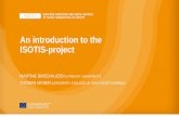 An introduction to the ISOTIS-projectarchive.isotis.org/wp-content/uploads/2017/12/... · 2019-11-27 · T2.4 In-depth interviews with parents – data & report WP8 T8.1 WP8 T8.2