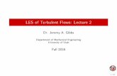 LES of Turbulent Flows: Lecture 2 - gibbs.science · Probability Density Function More details about the PDF f(V): • f(V) is the probability per unit distance in the sample space
