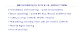REORDERINGS FOR FILL-REDUCTION minimum degree ordering algorithm, SIAM Review, vol 31 (1989), pp. 1-19.