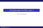 Introdução geral aos MLG: parte 1 - Unicamp cnaber/aula_Intro_MLG_MLG_1S... Gama ln N.Inversa ln Prof. Caio Azevedo Introduc˘~ao geral aos MLG: parte 1 Outras fun˘c~oes de liga˘c~ao