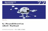 L’Auditoria del futur - auditors-censors.com · base de l’anomenada 4a revolució industrial, però per parlar de l’auditoria del futur a més de parlar dels canvis en la tecnologia