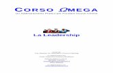 Corso Omega - La Leadership · Lezione 4 Introduzione al lavoro di gruppo Lezione 5 Sviluppare un team ... Corso Omega Pagina 4 LEADERSHIP LEZIONE 1 Principi biblici di leadership