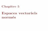 Espaces vectoriels norm´esengalere.free.fr/Cours/cours%20Maths%20Sp%e9/evn.pdf568 Chapitre 5. Espaces vectoriels norm´es 5.2 Applications lin´eaires contin-ues 5.2.1 Caract´erisations