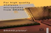 For high quality analyses - microplates from BRAND! · 2018-12-03 · Microplates, BRANDplates ® Microplates for cell culture applications cellGrade ™ The standard surface for
