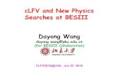 cLFV and New Physics Searches at BESIII Dayong …scan and continuum, etc. 7 Dayong Wang J/ψ → eµ Analysis Event selection Background estimation Systematics Results 2016/6/22 cFLV2016