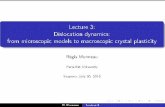 Lecture 3: Dislocation dynamics: from microscopic models ...€¦ · Equilibrium of the blue points e2 e1 I = 02 s-s I For I= (I 1;I 2) with I 1 X J2Z2;jJ Ij=1 (U J U I) = 0 (harmonic