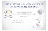 High'Q2 physics'at'the'LHeC and FCC6he · PDF file C. Gwenlan, High Q2 Physics at the LHeC 12 LQ'properties LHeC CDR, J. Phys. G39 075001 (2012) EG.'Fermion'Number'(e–p'and'e+p)•