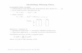 Modelling Missing Data - The University of Chicagogalton.uchicago.edu/~eichler/stat24600/Handouts/l01.pdf · 2004-04-01 · Modelling Missing Data Problem: Some data Y ij may be missing