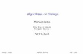 Algorithms on Strings - Michael Soltysprof.msoltys.com/wp-content/uploads/2018/04/soltys-apr2018.pdf · A new formal framework for Stringology is proposed, which consists of a three-sorted