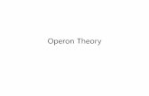 OperonTheory - · PDF file 2011-07-05 · to the operon. The structural genes are located at minute 28 on the E.colimap; trpR is located at minute 100. The TrpR repressor actually