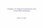 Chapter 12: Regular Expressions and Finite-State mth314/W08/Slides/Chapter12.pdf · PDF file Chapter 12: Regular Expressions and Finite-State Automata March 10, 2008. Outline 1 12.1