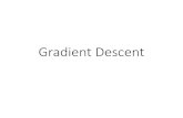 Gradient Descent - NTU Speech Processing Laboratoryspeech.ee.ntu.edu.tw/~tlkagk/courses/ML_2016/Lecture... · 2017-03-12 · Review: Gradient Descent •In step 3, we have to solve