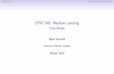 CPSC 540: Machine Learningschmidtm/Courses/540-W19/L34.pdf · 2019-03-30 · Sample from Gaussian qto sample from student t. Sample from prior to sample from posterior(M= 1), p~(