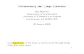 Determinacy and large cardinalsineeman/ICM.pdfDeterminacy and Large Cardinals Itay Neeman Department of Mathematics University of California Los Angeles Los Angeles, CA 90095-1555