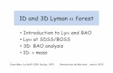 1D and 3D Lyman forestmoriond.in2p3.fr/J12/transparencies/16_Friday_pm/legoff.pdf · < 1999 1999-2004 2011 2012 100,000 10,000 1,000 Slosar et al. 2011 History of Lyα forest clustering