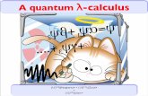A qua ntum -calculusprofs.sci.univr.it/~dipierro/InfQuant/Lezioni-extra/LezioneQuantum... · 1 Intro duction 2 preliminari! = a |0!+ b|1 ! a,b " C |a |2 + |b|2 = 1 3 The QÐcalculus