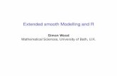 Extended smooth Modelling and R - University of Bristol sw15190/talks/snw-R-talk.pdf · PDF file Generalized Additive Models I A generalized additive models relates a response variable