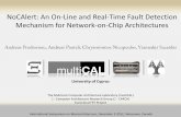 NoCAlert: An On-Line and Real-Time Fault Detection ...EuroCloud FP7 Project NoCAlert: An On-Line and Real-Time Fault Detection Mechanism for Network-on-Chip Architectures . University