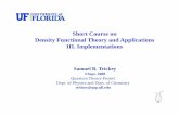 Short Course on Density Functional Theory and ... - PhysicsThe Modern Local Density Approximation • Modern LDAs use “Slater exchange” plus a parameterization of Mont e Carlo