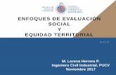 ENFOQUES DE EVALUACIÓN SOCIAL Y EQUIDAD ...Presentación de PowerPoint Author Lorena Created Date 11/20/2017 4:32:05 PM ...