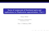 Sums of reciprocals of fractional parts and applications ...goa/Sanju-Velani-Workshop-talk.pdf · Sanju Velani Department of Mathematics University of York Goa: 1 February 2016. Others
