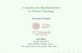 -locales and Booleanization in Formal Topology · ˙-locales and Booleanization in Formal Topology Francesco Ciraulo "Tullio Levi-Civita" CCC2017 26-30 June 2017 Inria-LORIA, Nancy,