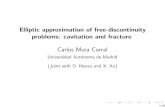 Elliptic approximation of free-discontinuity problems ... · Approximation of free discontinuity problems Direct approach to minimization (e.g., nite elements) is numerically unfeasible.