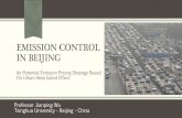Emission control in Beijing - City University of Hong KongEMISSION CONTROL IN BEIJING An Potential Emission Pricing Strategy Based On Urban Heat Island Effect Professor Jianping Wu