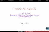 Tutorial on ABC Algorithms - Dr Christopher Drovandi · Approximate Bayesian Computation in Population Genetics. Genetics. Marjoram et al (2003). Markov chain Monte Carlo without