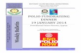 POLIO FUNDRAISING DINNER - Cyprus Rotary...End Polio Now pins as well as Rotary International Brochures on Polio were distributed to all participants. Space was allocated at the entrance