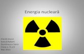 Energia nuclear · • Fisiunea este o reactie nucleara care are drept efect ruperea nucleului in 2 (sau mai multe) fragmente de masa aproximativ egala, neutroni rapizi, radiații