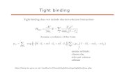 Tight binding - Graz University of Technologyhadley/ss2/lectures17/mar20.pdfTight binding, one atomic orbital For only one atomic orbital in the sum over valence orbitals 12 3 nearest