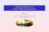 Numerical Solutions to Partial Differential Equations · 5 PDE discretized into a nite algebraic equation. Finite Element Method: 1 Based on variational problem, say F(u) = inf v2X