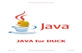 JAVA for DUCK - Poggio del · PDF file 2014-07-12 · Guida allo svolgimento di esercizi con Java Pag.1 - 130 Appunti Prof.Grazia Cesarini (versione βββ) 12/07/2014 JAVA for DUCK