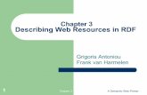 Chapter 3 Describing Web Resources in RDFgaspari/www/teaching/slides_KM9.pdf · Chapter 3 A Semantic Web Primer 22 Data Types (2) ^^-notation indicates the type of a literal In practice,