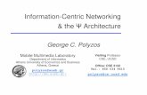 Information-Centric Networking & the ΨArchitecture · PDF file Trust-to-Trust principle History and Outlook ... endpoint-centric services/E2E Now ... φSAT: The Role of Satellites