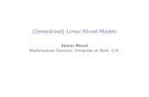 (Generalized) Linear Mixed Modelssw15190/mgcv/tampere/mixed.pdf · Generalized linear mixed model I So far we have allowed very °exible models for the expected response and very