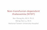 Non-transfusion-dependent thalassemia (NTDT) · 2016-05-11 · High-risk patients • β-thalassemia intermediate • Adults • Post-splenectomy • Transfusion-naive • High PLT