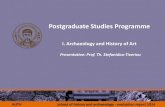 Postgraduate Studies Programme Studies... · AUTH school of history and archaeology - evaluation report 2014 Postgraduate Studies: Master’s Degree 2. M.A. Thesis 2.1. Selection