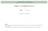 Topic 12 Addition to π - UCI Sites · Carey & Sundberg Advanced Organic Chemistry. Part A: Structure and Mechanism, 4th Ed. Table 4.9, p. 236. Lewis Acidity Scales Lewis Acids: Increase