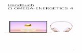 Omega Handbuch 4omega- · PDF file Klangwirkstoffen in Gestalt von speziell komponierten MultiLayer-Hologrammen - auf Basis des Bio12Codes.Die Grundlagen für diese hochmoderne und