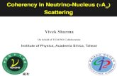 Coherency in Neutrino-Nucleus A Scatteringdark/2018/doc/1231/Vivek Sharma.pdf · Coherency in Neutrino-Nucleus (νAel) Scattering Vivek Sharma On behalf of TEXONO Collaboration Institute