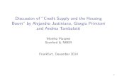 Discussion of Credit Supply and the Housing Boom piazzesi/creditsupply2014.pdf Discussion of "Credit Supply and the Housing Boom" by Alejandro Justiniano, Giorgio Primiceri and Andrea