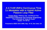 Σ∆ Modulator with a Hybrid Active- Passive Loop Filter€¦ · A 2.7mW 2MHz Continuous-Time Σ∆Modulator with a Hybrid Active-Passive Loop Filter Tongyu Song, Zhiheng Cao, and
