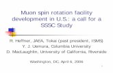 Muon spin rotation facility development in U.S.: a call for a SSSC …sites.nationalacademies.org/.../webpage/bpa_049544.pdf · 2020-04-08 · nFor studies of muonium and muoniated